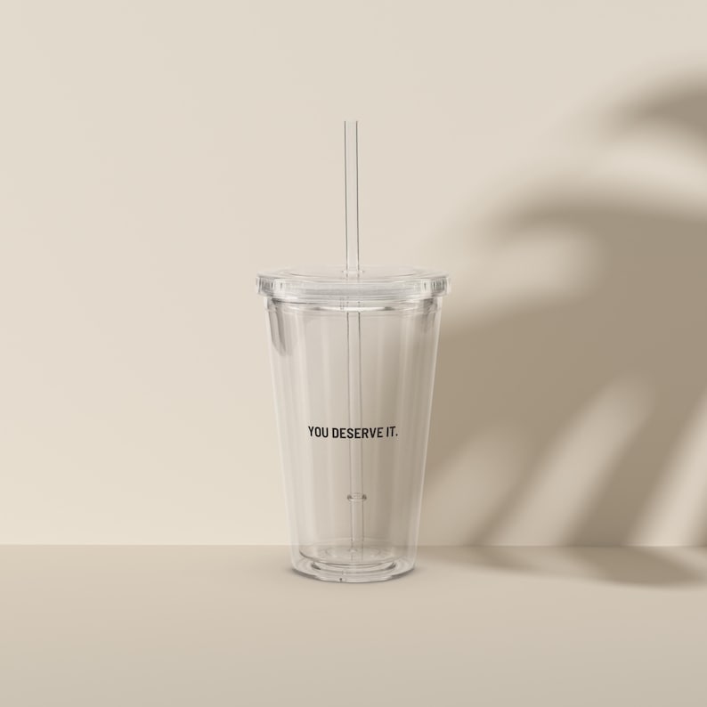 Reusable Transparent Coffee Mug Coffee Mug Tumbler Acrylic You deserve it minimalistic trend design Iced Coffee Acrylic Clean Girl With Straw